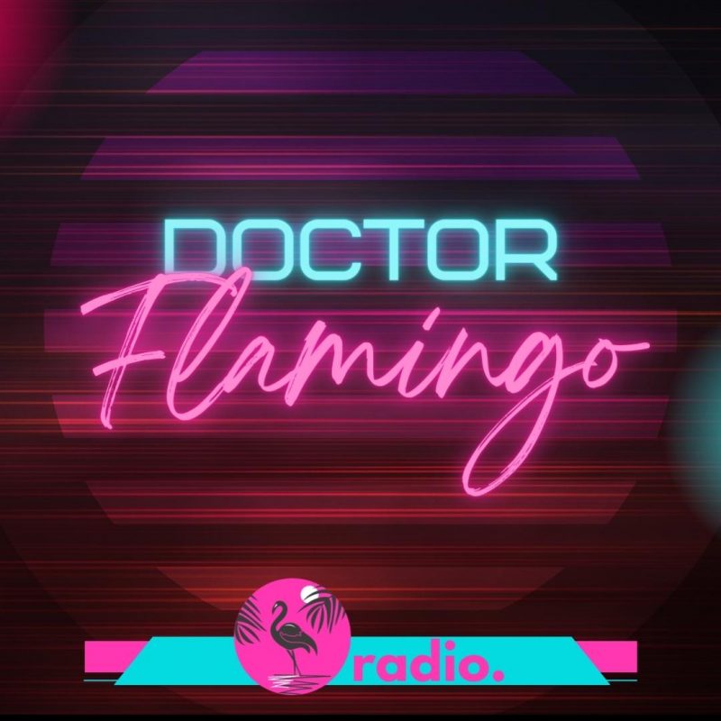 DOCTOR FLAMINGO radio music
